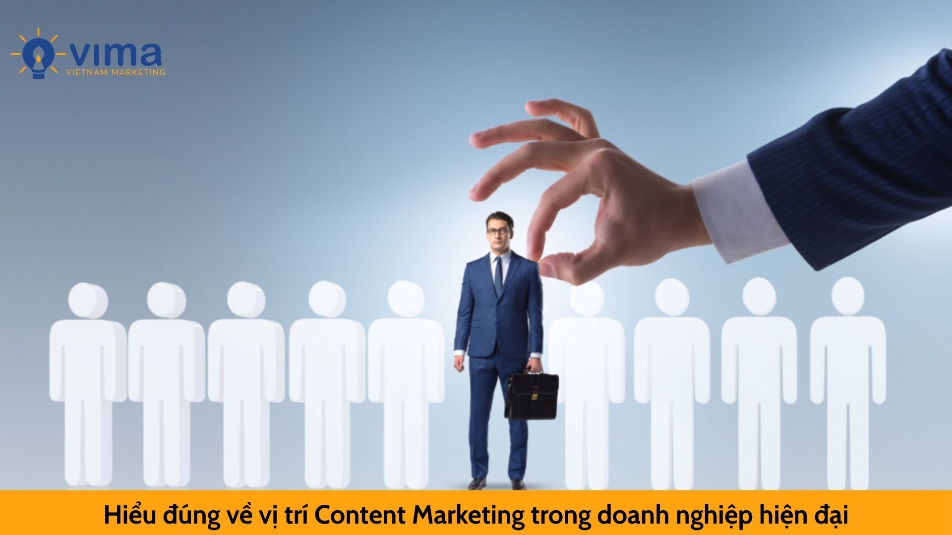  Hiểu đúng về vị trí Content Marketing trong doanh nghiệp hiện đại
